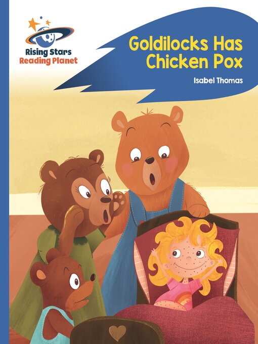 Title details for Goldilocks Has Chicken Pox by Isabel Thomas - Available